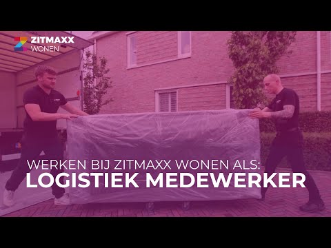 Werken bij Zitmaxx Wonen: Logistiek Medewerker / Bezorger | Zitmaxx Wonen