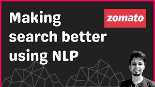 How @Zomato improved its search by identifying intent using NLP