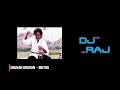 DJ Raj - Rajanikanth Muthu Remix