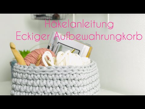 DIY Häkel-Anleitungen für Aufbewahrungskorb