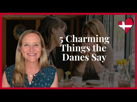 5 Charming Things Danes Say / Danish Language / Life in Denmark