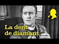 Sherlock Holmes La Dent De Diamant