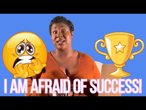 WHY SUCCESS SCARES YOU MORE THAN FAILURE