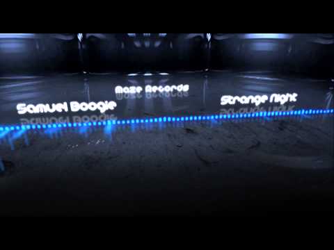 Samuel Boogie - Strange Night (Original Mix) [Maze Records]