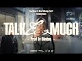 Talk Too Much Slimboy Official Music Video
