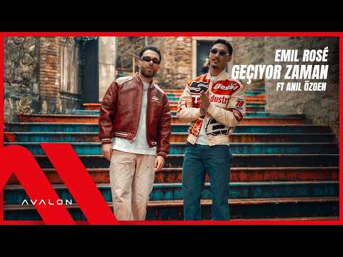 Emil Rosé & ANIL ÖZGEN - Geçiyor Zaman (prod. Ryder & Seno)