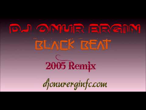 #DJONURERGIN & Black Beat (Remix) 2005 !!!NOSTALGIA!!!