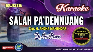 Download lagu Salah Paddennuang_Karaoke Bugis Tanpa Vocal_By H. Ancha Mahendra mp3