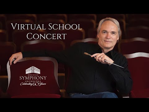 Virtual School Concert 2021, Meridian Symphony Orchestra