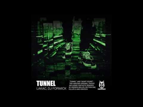 LAKAC - Tunnel (Felipe G Remix)