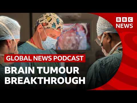 How a new brain tumour test could transform cancer diagnoses | Global News Podcast