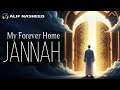 JANNAH MY FOREVER HOME Beautiful Nasheed Vocals Only