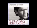 ALEJANDRO FERNANDEZ - HABLAME