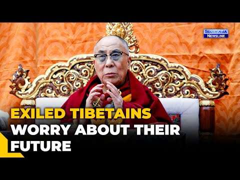 Tibetan exiles in India fear for future without Dalai Lama