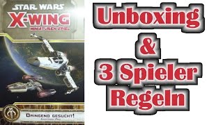Star Wars x-wing Miniaturenspiel Dringend Gesucht - Unboxing für Anfänger und Regeln für 3 Spieler