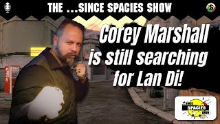 The Since Spacies Show #23 - Guest Starring Shenmue Legend, Corey Marshall!