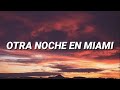 Bad Bunny Otra Noche En Miami Letra Lyrics