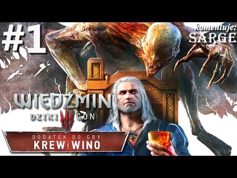 Zagrajmy w Wiedźmin 3: Krew i Wino [60 fps] odc. 1 - Nowa przygoda w pięknym Toussaint