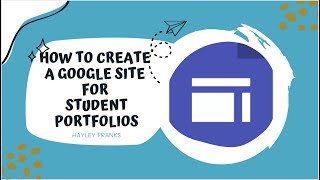 Getting Started with Google Sites for Student Portfolios Tutorials