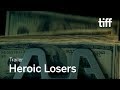 HEROIC LOSERS Trailer | TIFF 2019