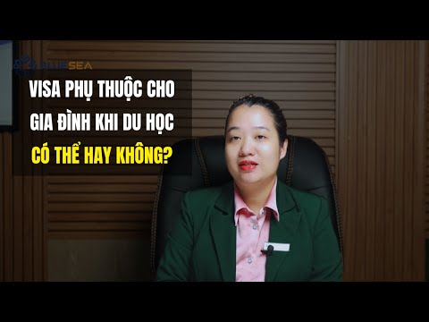 Visa Phụ Thuộc Cho Gia Đình Khi Du Học: Có Thể Hay Không?