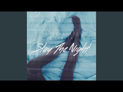 Stay The Night