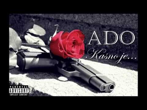 Ado-Kasno je (Prod. Sancho)(2015)