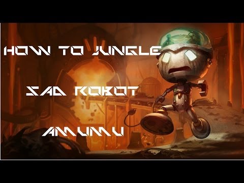 How to Jungle Sad Robot Amumu - League of Legends [German/Full-HD]