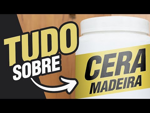 Tudo que precisa saber sobre como passar cera na madeira