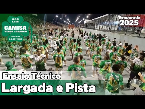 Camisa Verde e Branco 2025 | Largada e Pista - Ensaio Técnico |  Samba ao vivo #etsp25