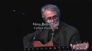 Nino Buonocore - L' amore che non vedi/Pino Parisi Production