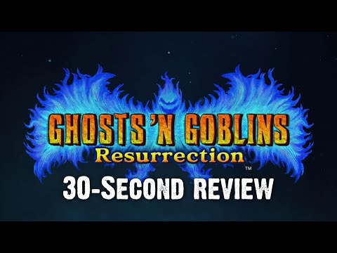 30-Second Review: Ghosts 'n Goblins Resurrection (Nintendo Switch)