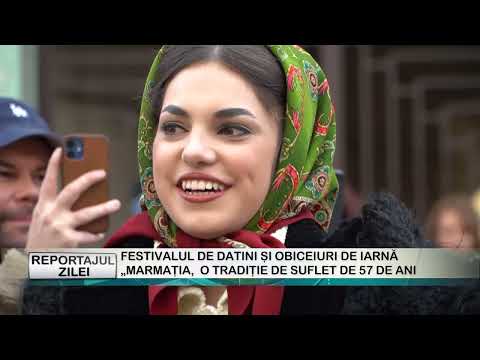 REPORTAJUL ZILEI  FESTIVALUL DE DATINI ȘI OBICEIURI DE IARNĂ „MARMAȚIA,  O TRADIȚIE DE SUFLET DE 57