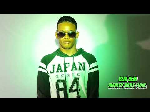 Bem Bem- Medley Baile Funk 🔋
