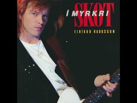 Eiríkur Hauksson - Er hann birtist