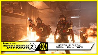 How to get the Firewall Specialization in The Division 2 | Tips and Tricks