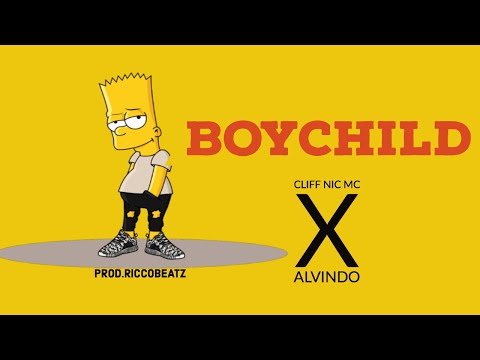 Cliff Nic Mc Feat. Alvindo-BOYCHILD (Original Song Lyric Video)