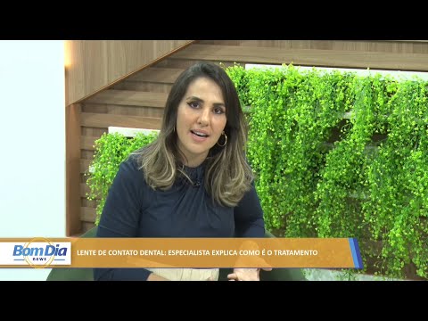 Lente de contato dental: Especialista explica como é o tratamento 23 02 2022