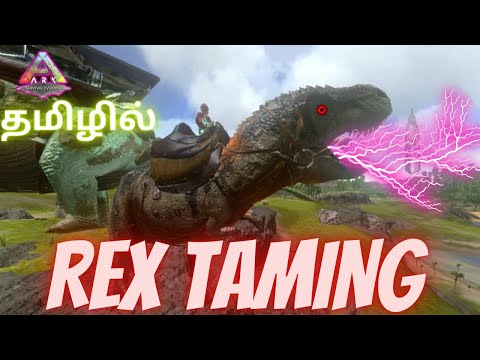 How To Tame Rex / Ark Survival Evolved Gameplay In Tamil/ Part #85 [CRG]