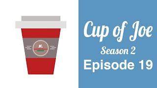 Cup of Joe Season 2 Episode 19