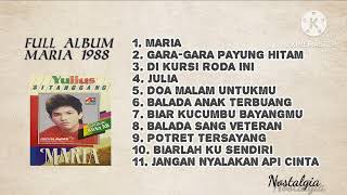 Download lagu JULIUS SITANGGANG FULL ALBUM MARIA TAHUN 1988 NOSTALGIA mp3