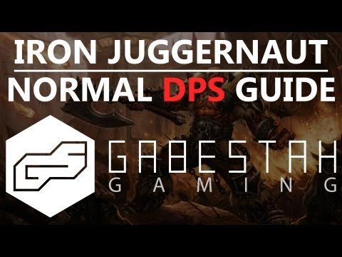 Iron Juggernaut Normal DPS Guide [VOX]
