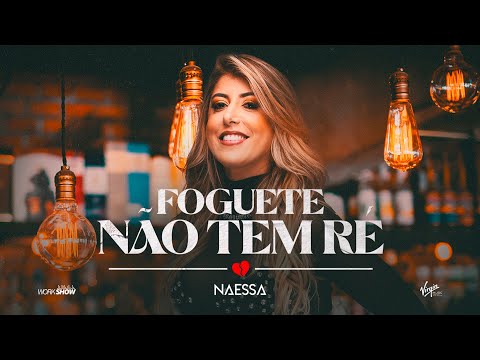 Naessa - Foguete não tem Ré (Clipe Oficial)