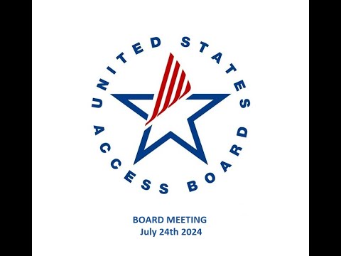 Access Board Meeting - July 24th 2024