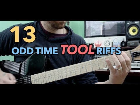 13 Odd Time Tool Riffs