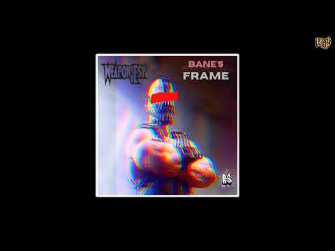 Weapon E.S.P x Reese Tanaka x Genosha - Bane's Physical Frame [prod. by Reese Tanaka]