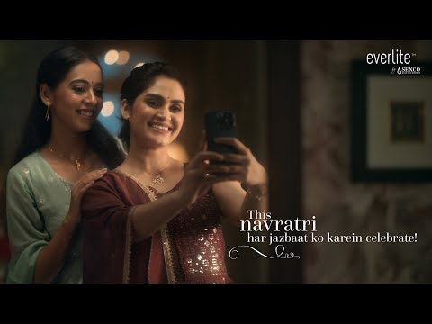 Everlite By Senco's Shakti Collection, 2024 - This Navaratri, Har Jazbaat Ko Karein Celebrate
