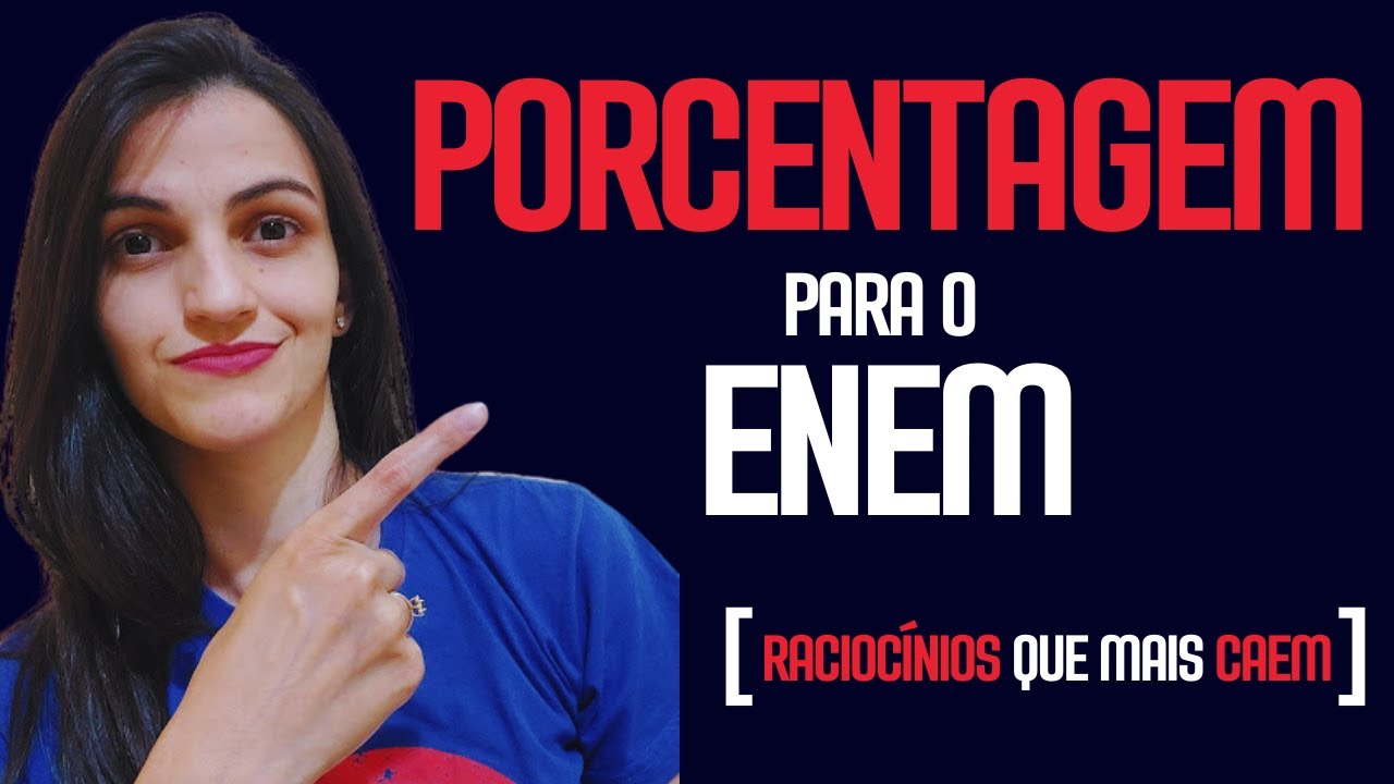 Como acertar as questões de PORCENTAGEM no ENEM 2024