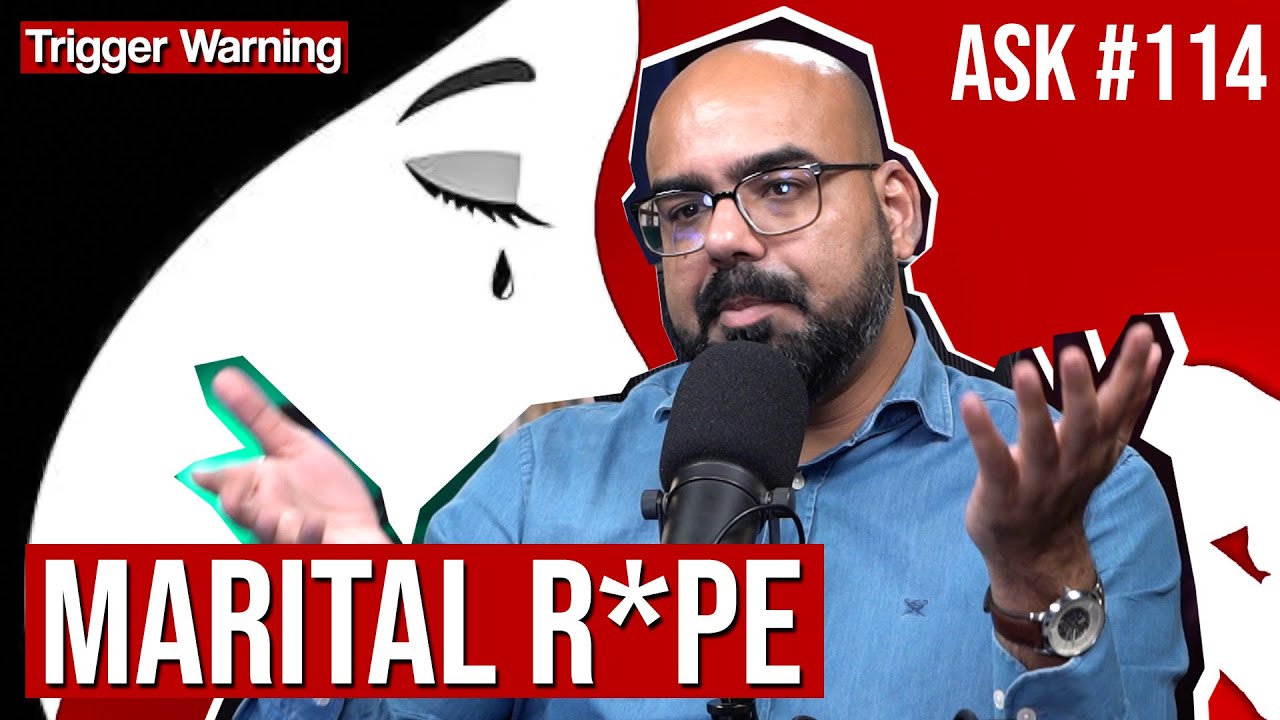 Marital Rape | Ask Ganjiswag#114