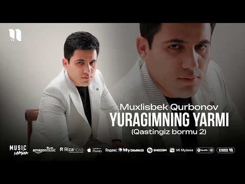 Muxlisbek Qurbonov - Yuragimning yarmi (Qastingiz bormu 2) (audio 2025)